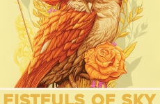 Fistfuls of Sky opens this Friday